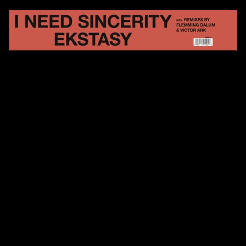 CD Shop - EKSTASY I NEED SINCERITY