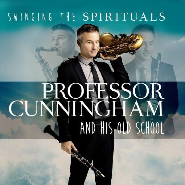 CD Shop - PROFESSOR CUNNINGHAM AND SWINGING THE SPIRITUALS