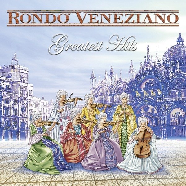 CD Shop - RONDO VENEZIANO GREATEST HITS
