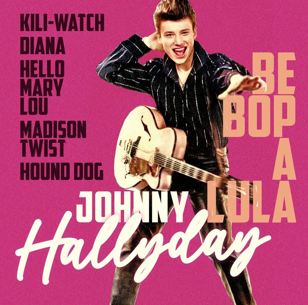 CD Shop - HALLYDAY, JOHNNY BE BOP A LULA - THE BEST OF