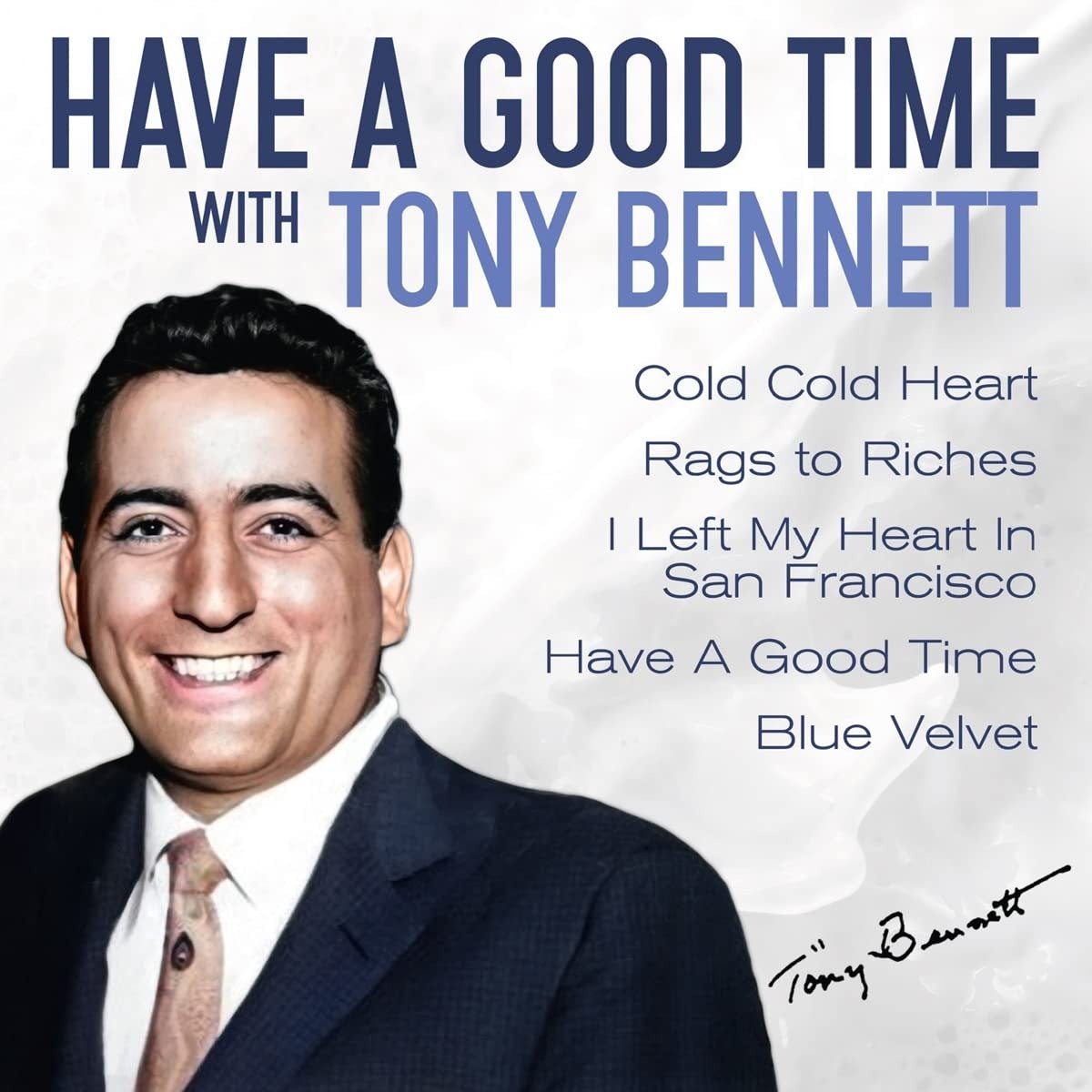CD Shop - BENNETT, TONY HAVE A GOOD TIME WITH TONY BENNETT