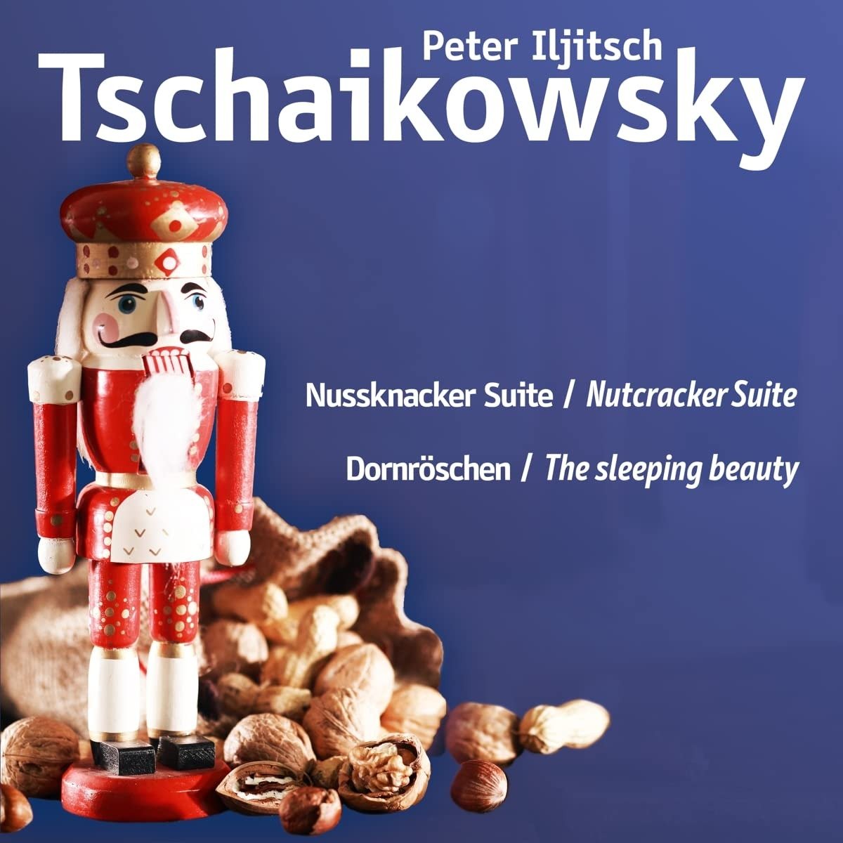 CD Shop - TCHAIKOVSKY, PYOTR ILYICH NUSSKNACKER SUITE / THE NUTCRACKER