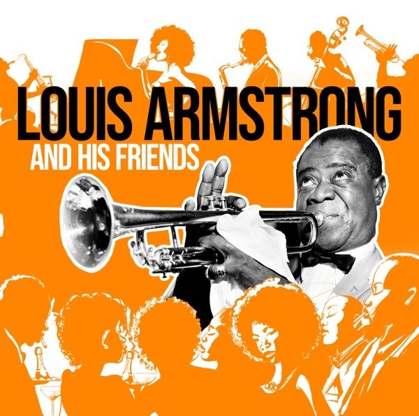 CD Shop - ARMSTRONG, LOUIS AND HIS FRIENDS