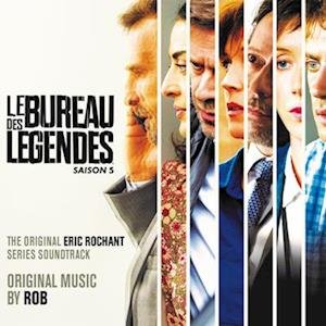 CD Shop - ROB Le Bureau des Légendes - Saison 5 (Original Series Soundtrack)