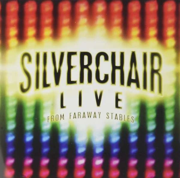 CD Shop - SILVERCHAIR LIVE FROM FARAWAY STABLES