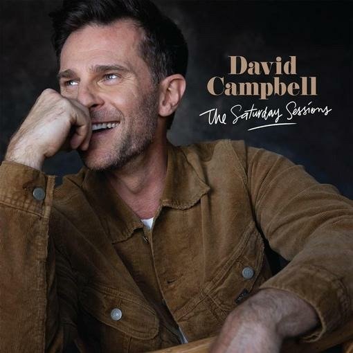 CD Shop - CAMPBELL, DAVID THE SATURDAY SESSIONS