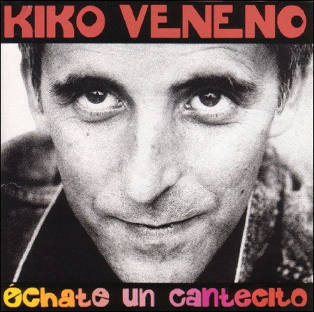 CD Shop - VENENO, KIKO ECHATE UN CANTECITO