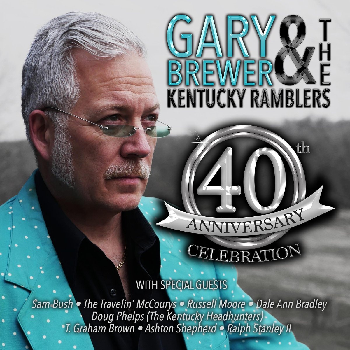 CD Shop - BREWER, GARY & THE KENTUCKY RAMBLERS 40TH ANNIVERSARY CELEBRATION