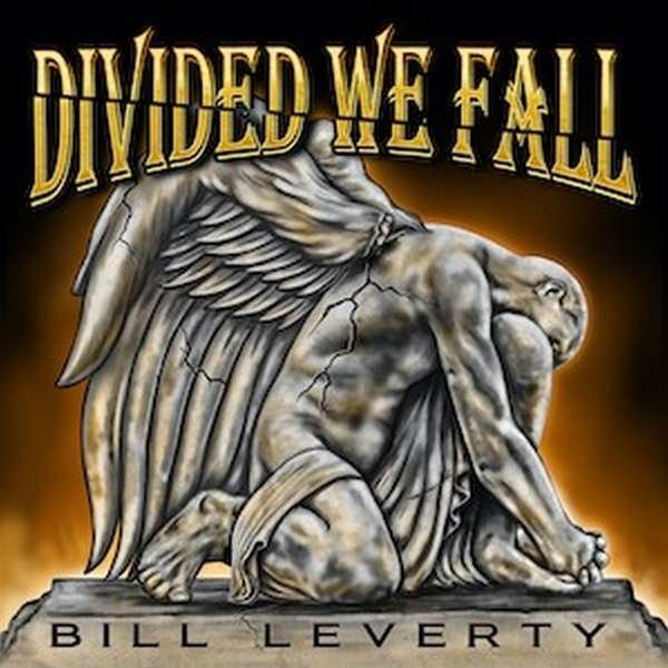 CD Shop - LEVERTY, BILL DIVIDED WE FALL
