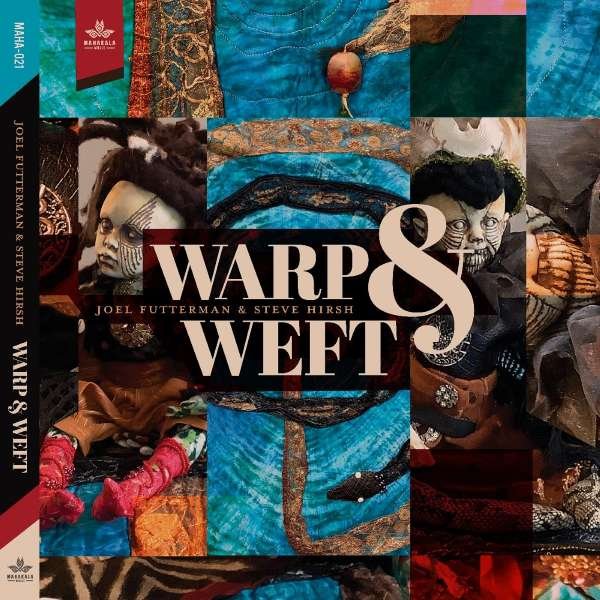 CD Shop - FUTTERMAN, JOEL & STEVE H WARP & WEFT