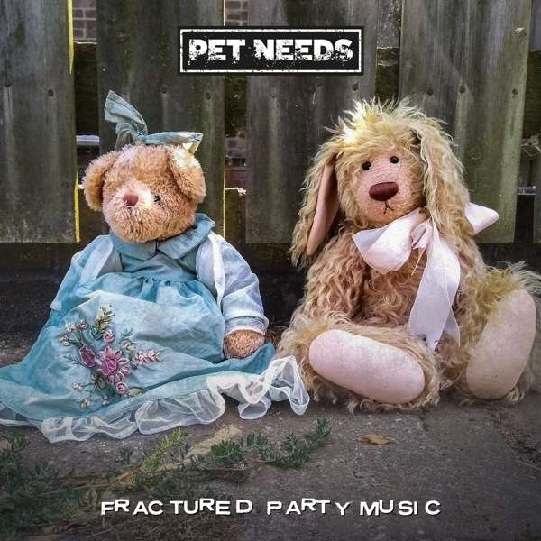 CD Shop - PET NEEDS FRACTURED PARTY MUSIC