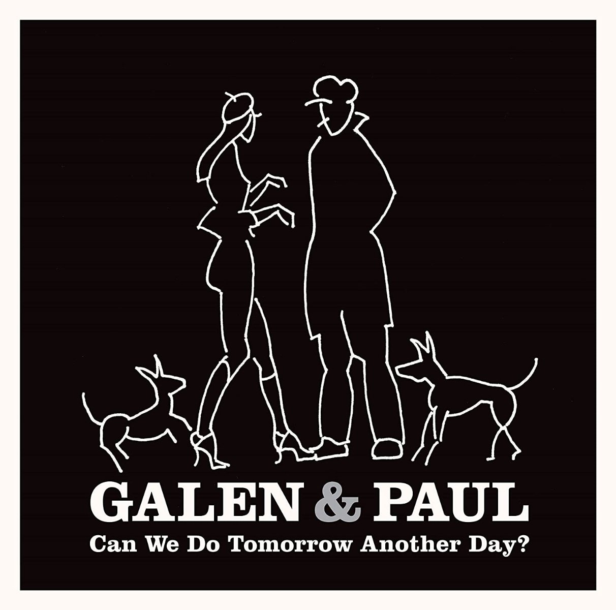 CD Shop - GALEN & PAUL Can We Do Tomorrow Another Day?