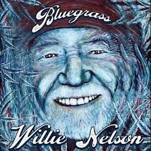 CD Shop - NELSON, WILLIE BLUEGRASS -COLOURED- / MARBLED ELECTRIC BLUE VIYNL
