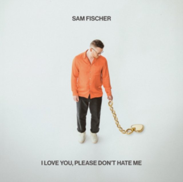 CD Shop - FISCHER, SAM I Love You, Please Don\