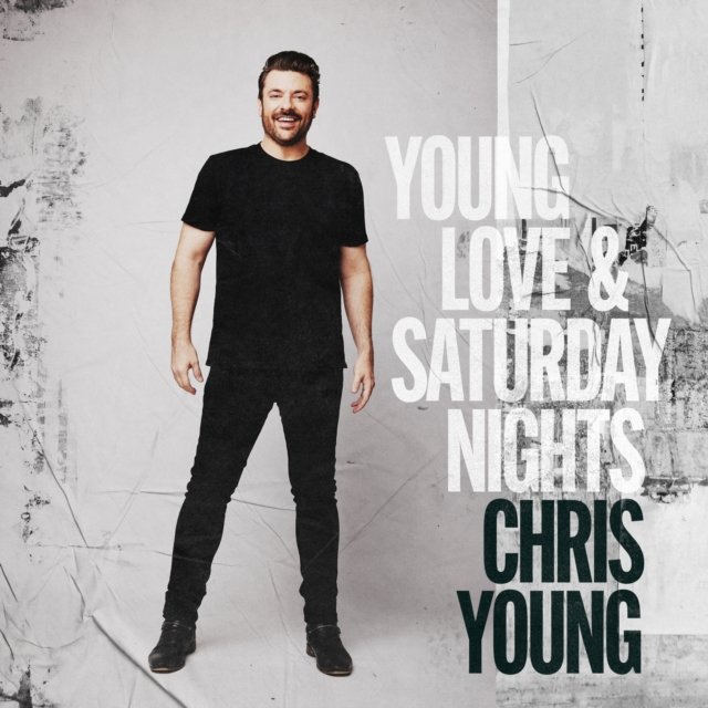 CD Shop - YOUNG, CHRIS Young Love & Saturday Nights