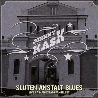 CD Shop - KASK, JOHNNY SLUTEN ANSTALT BLUES
