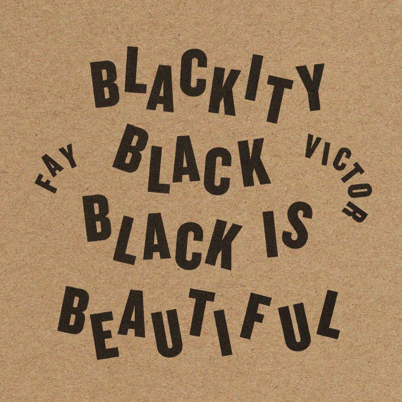 CD Shop - VICTOR, FAY BLACKITY BLACK BLACK IS BEAUTIFUL