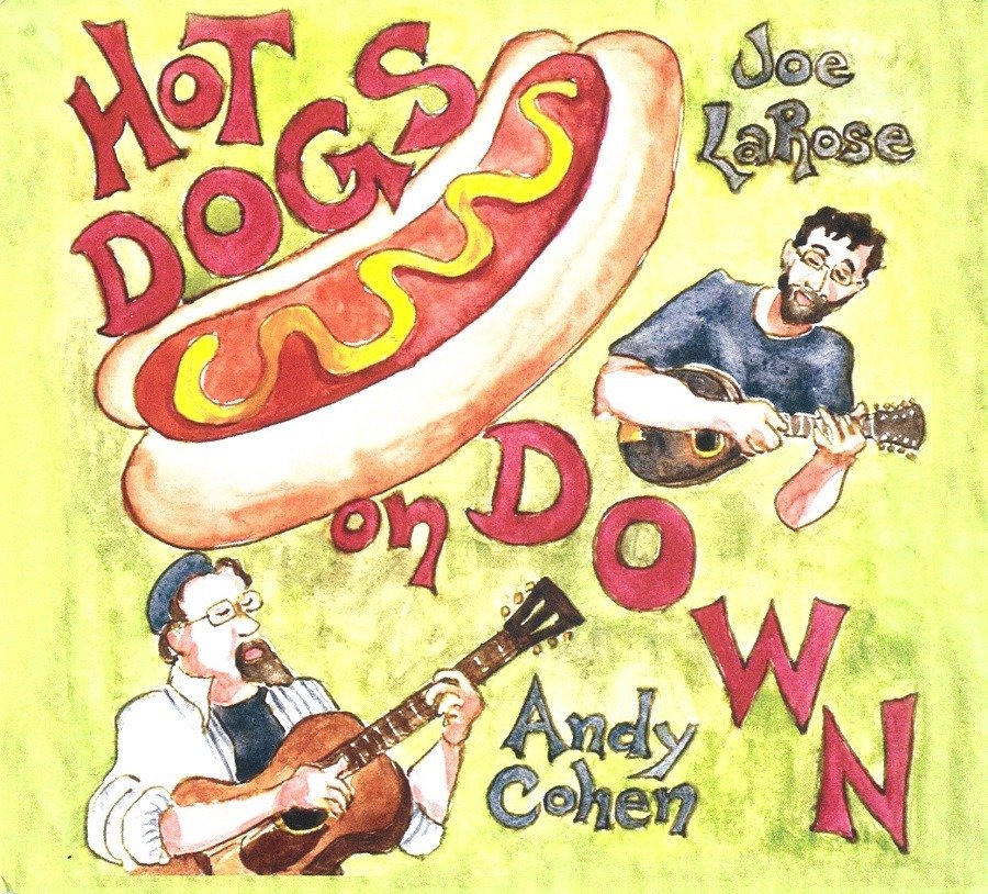 CD Shop - COHEN, ANDY/JOE LA ROSE HOT DOGS ON DOWN