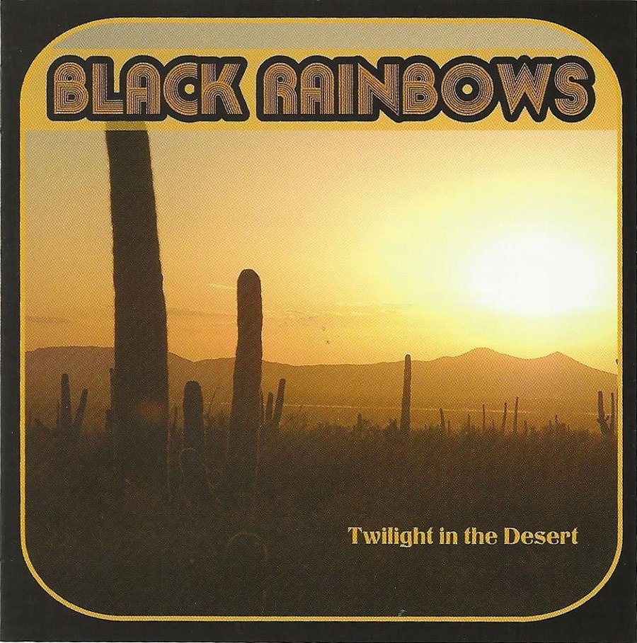 CD Shop - BLACK RAINBOWS TWILIGHT IN THE DESERT
