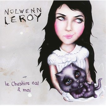 CD Shop - LEROY, NOLWENN LE CHESHIRE CAT ET MOI