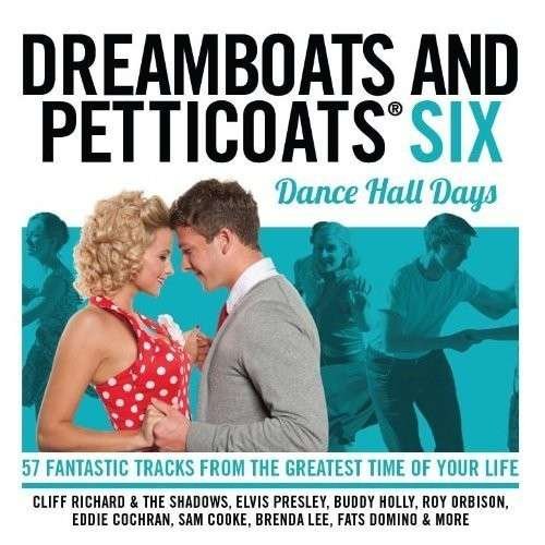 CD Shop - V/A DREAMBOATS & PETTICOATS SIX - DANCE HALL DAYS