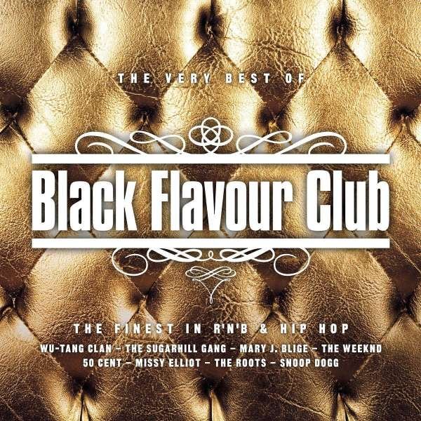 CD Shop - V/A BLACK FLAVOUR CLUB - THE VERY BEST OF - NEW EDITION