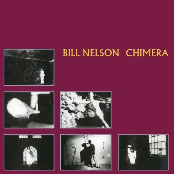 CD Shop - NELSON, BILL CHIMERA