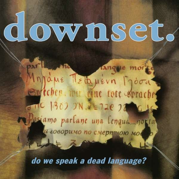 CD Shop - DOWNSET DO WE SPEAK A DEAD LANGUAGE?