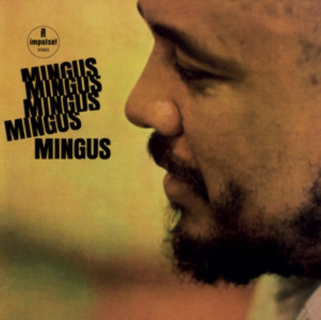 CD Shop - MINGUS, CHARLES MINGUS MINGUS MINGUS MINGUS