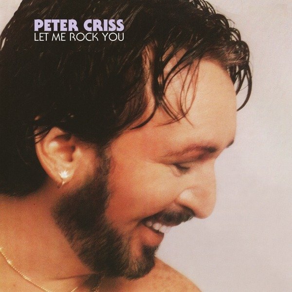 CD Shop - CRISS, PETER LET ME ROCK YOU