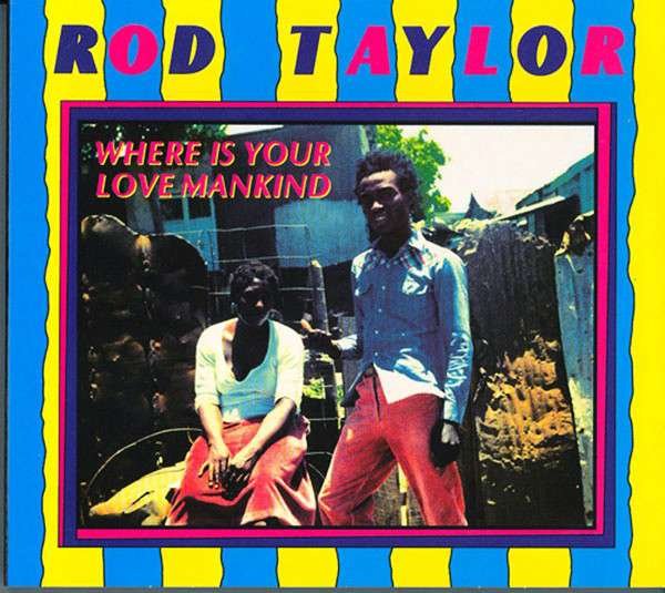 CD Shop - TAYLOR, ROD WHERE IS YOUR LOVE MANKIND