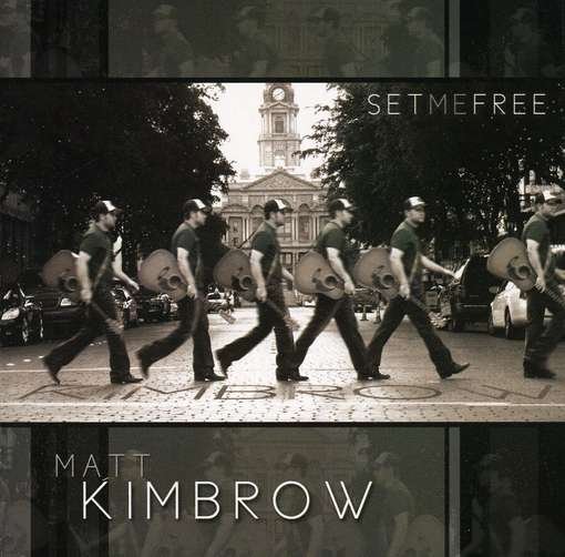 CD Shop - KIMBROW, MATT SET ME FREE