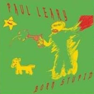 CD Shop - LEARY, PAUL BORN STUPID