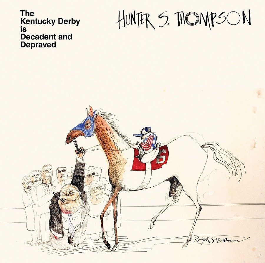 CD Shop - THOMPSON, HUNTER S. KENTUCKY DERBY IS DECADENT AND DEPRAVED