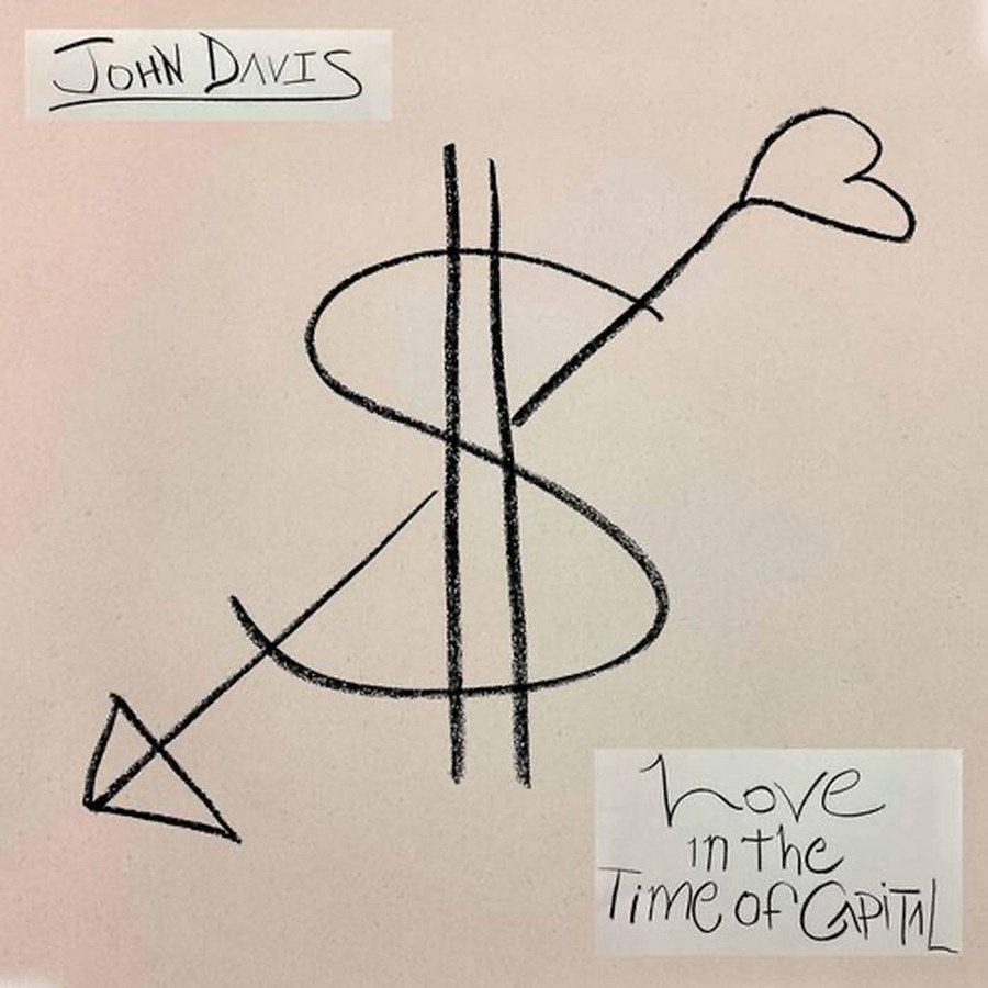 CD Shop - DAVIS, BLIND JOHN LOVE IN THE TIME OF CAPITAL