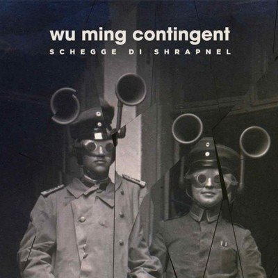 CD Shop - WU MING CONTINGENT SCHEGGE DI SHRAPNEL