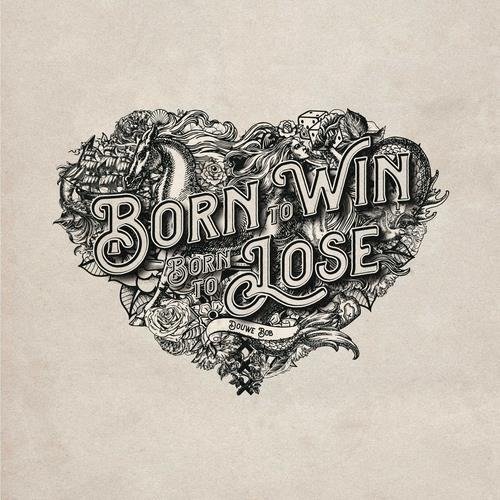 CD Shop - DOUWE BOB BORN TO WIN, BORN TO LOSE