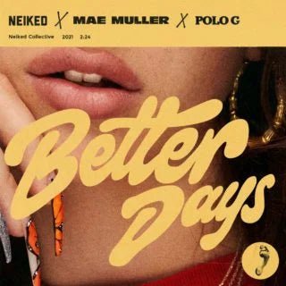 CD Shop - NEIKED, MAE MULLER & POLO BETTER DAYS
