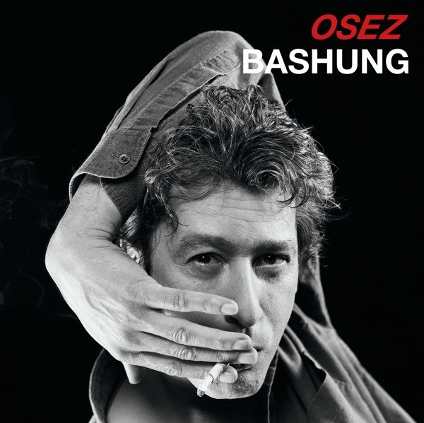 CD Shop - BASHUNG, ALAIN OSEZ BASHUNG