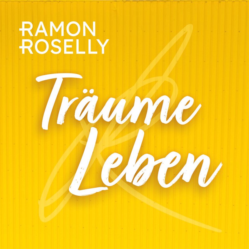 CD Shop - ROSELLY, RAMON TRAUME LEBEN
