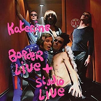 CD Shop - KATERINE BORDER LIVE + STUDIO LIVE