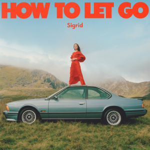 CD Shop - SIGRID HOW TO LET GO