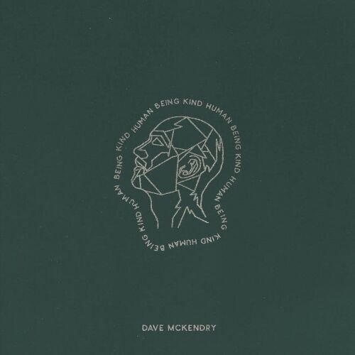 CD Shop - MCKENDRY, DAVE HUMANBEINGKIND