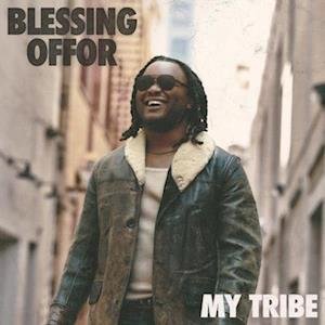 CD Shop - BLESSING OFFOR MY TRIBE