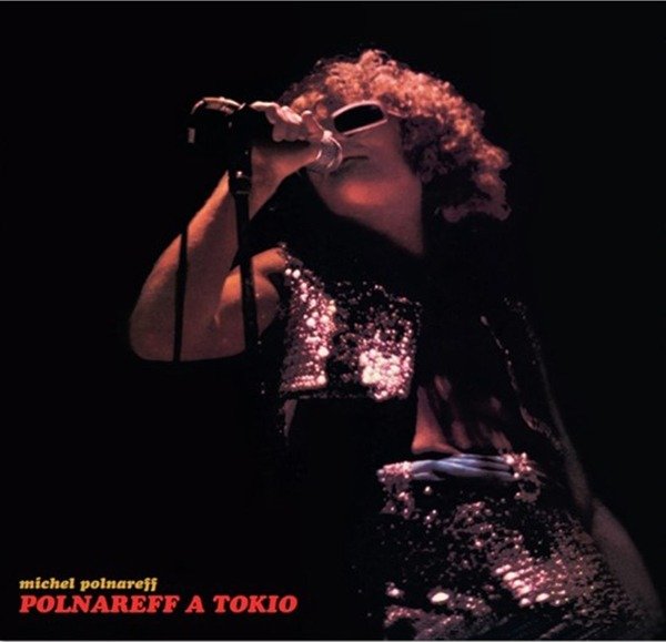 CD Shop - POLNAREFF, MICHEL POLNAREFF A TOKIO