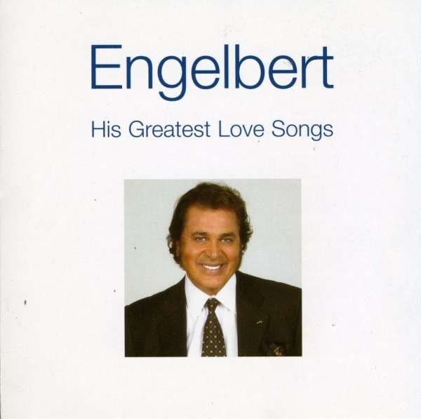 CD Shop - HUMPERDINCK, ENGELBERT HIS GREATEST LOVE SONGS