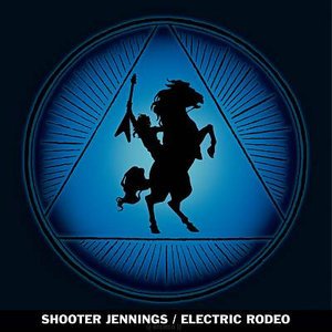 CD Shop - JENNINGS, SHOOTER ELECTRIC RODEO