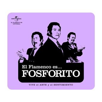 CD Shop - FOSFORITO EL FLAMENCO ES..FOSFORITO