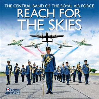CD Shop - CENTRAL BAND OF THE R.A.F REACH FOR THE SKIES