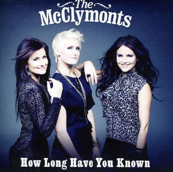 CD Shop - MCCLYMONTS HOW LONG HAVE YOU KNOWN